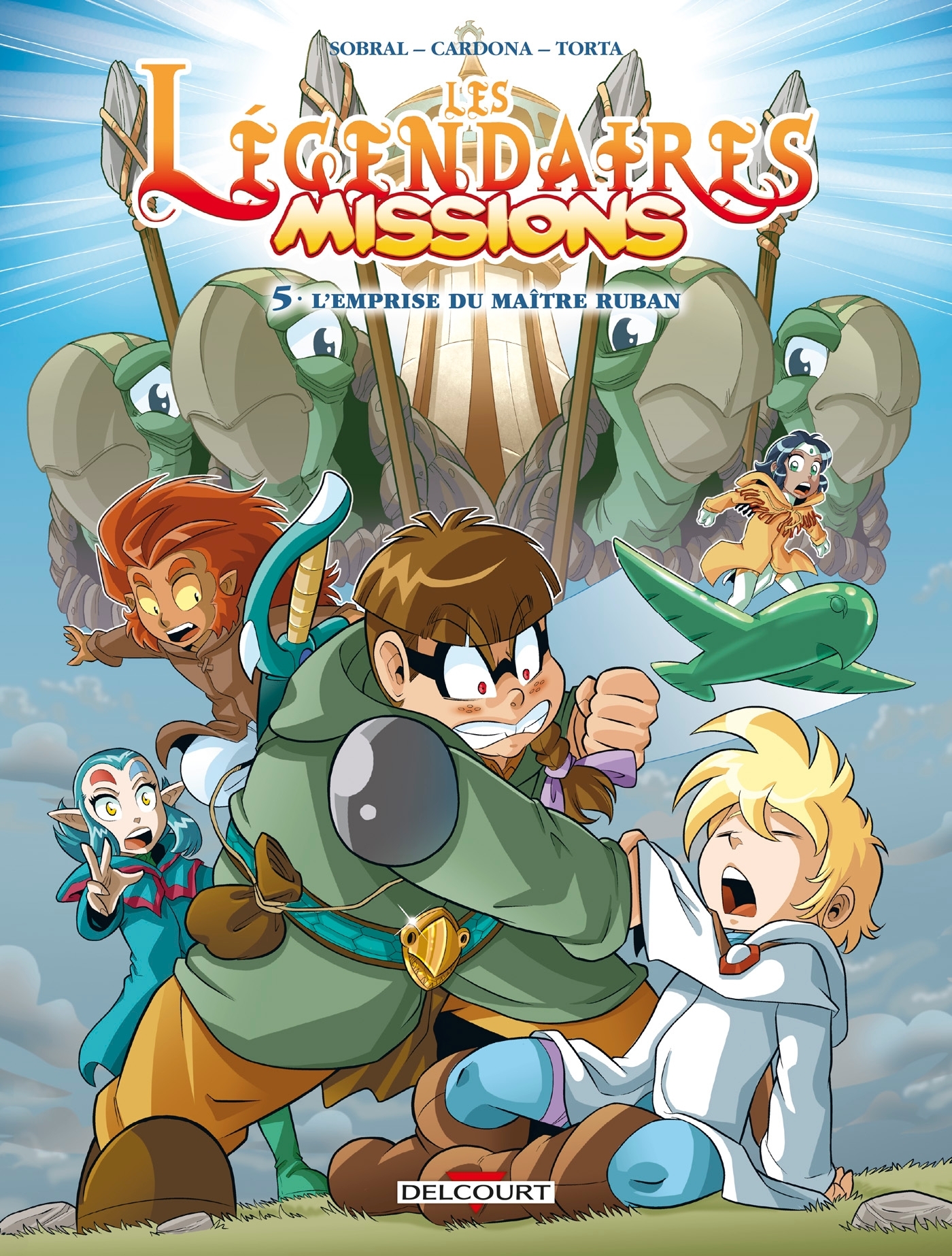 Les Légendaires - Missions T05