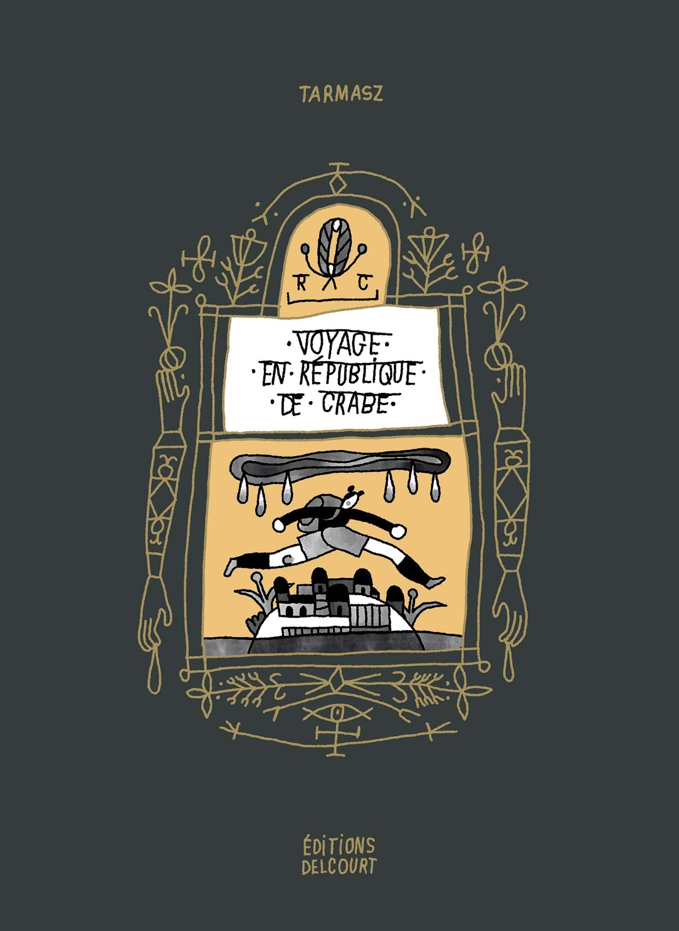 Voyage en république de crabe