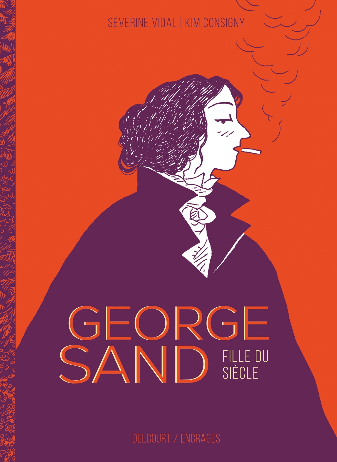 George Sand, fille du siècle