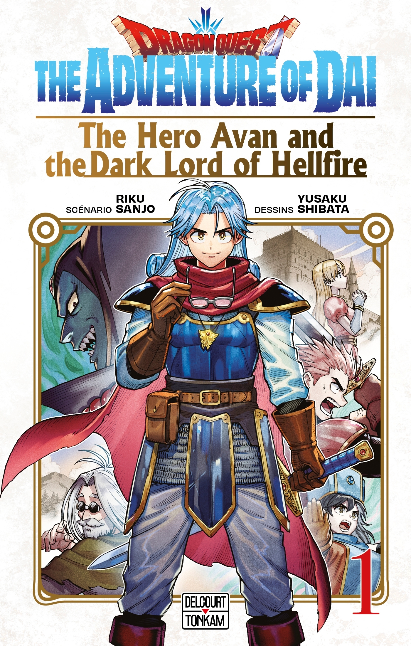 Dragon Quest - The Adventure of Daï - The hero Avan and the Dark lord of Hellfire  T01