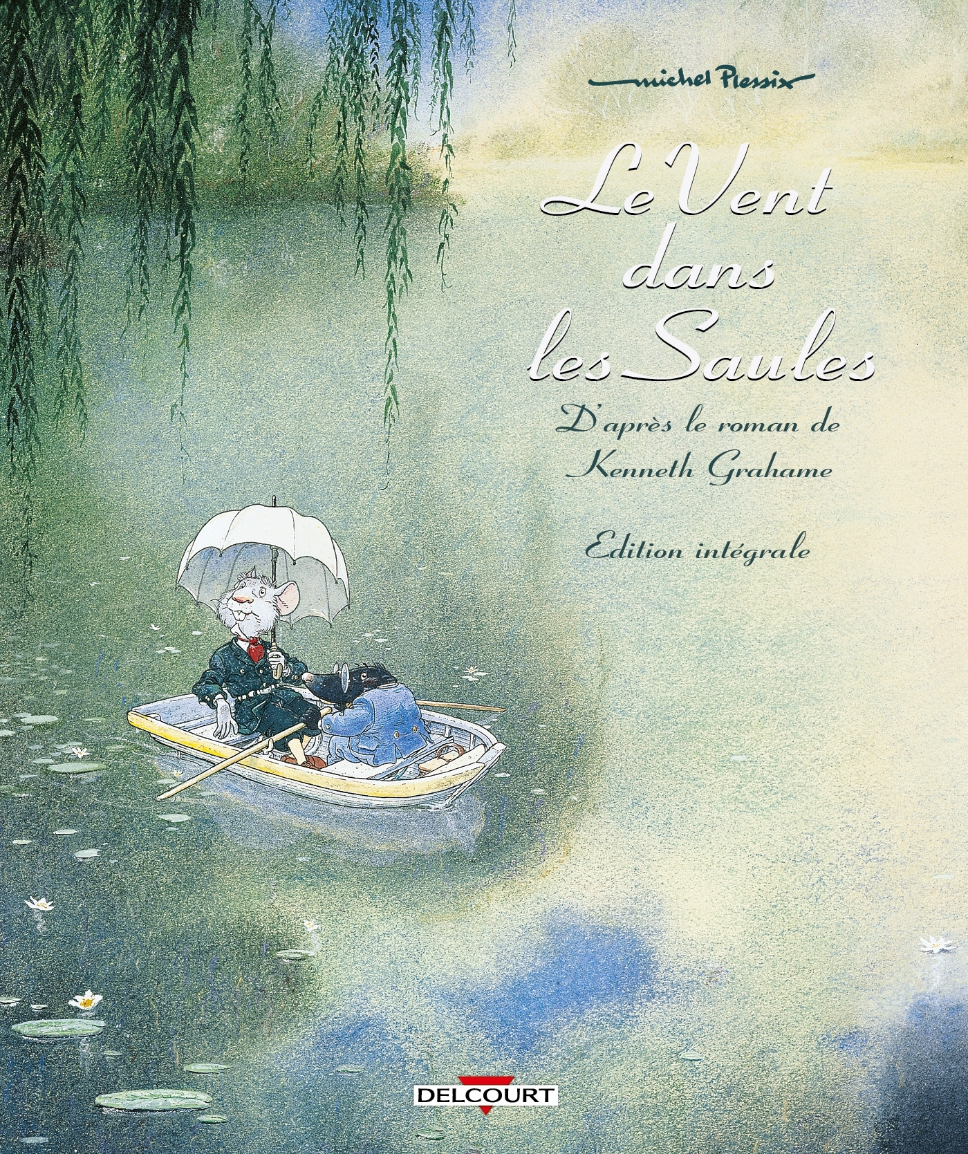 Le Vent dans les saules - Intégrale