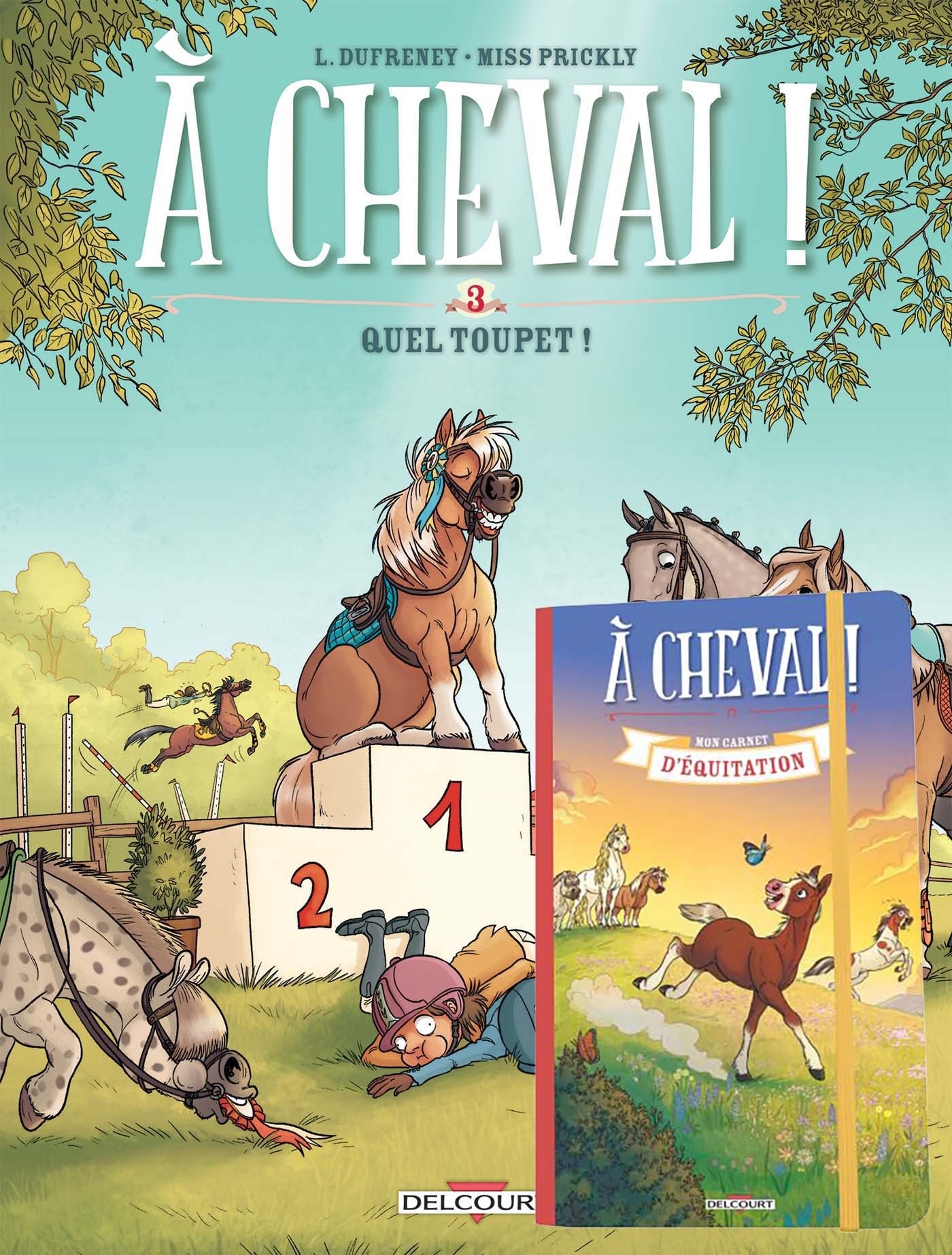 À cheval ! T03 + Carnet