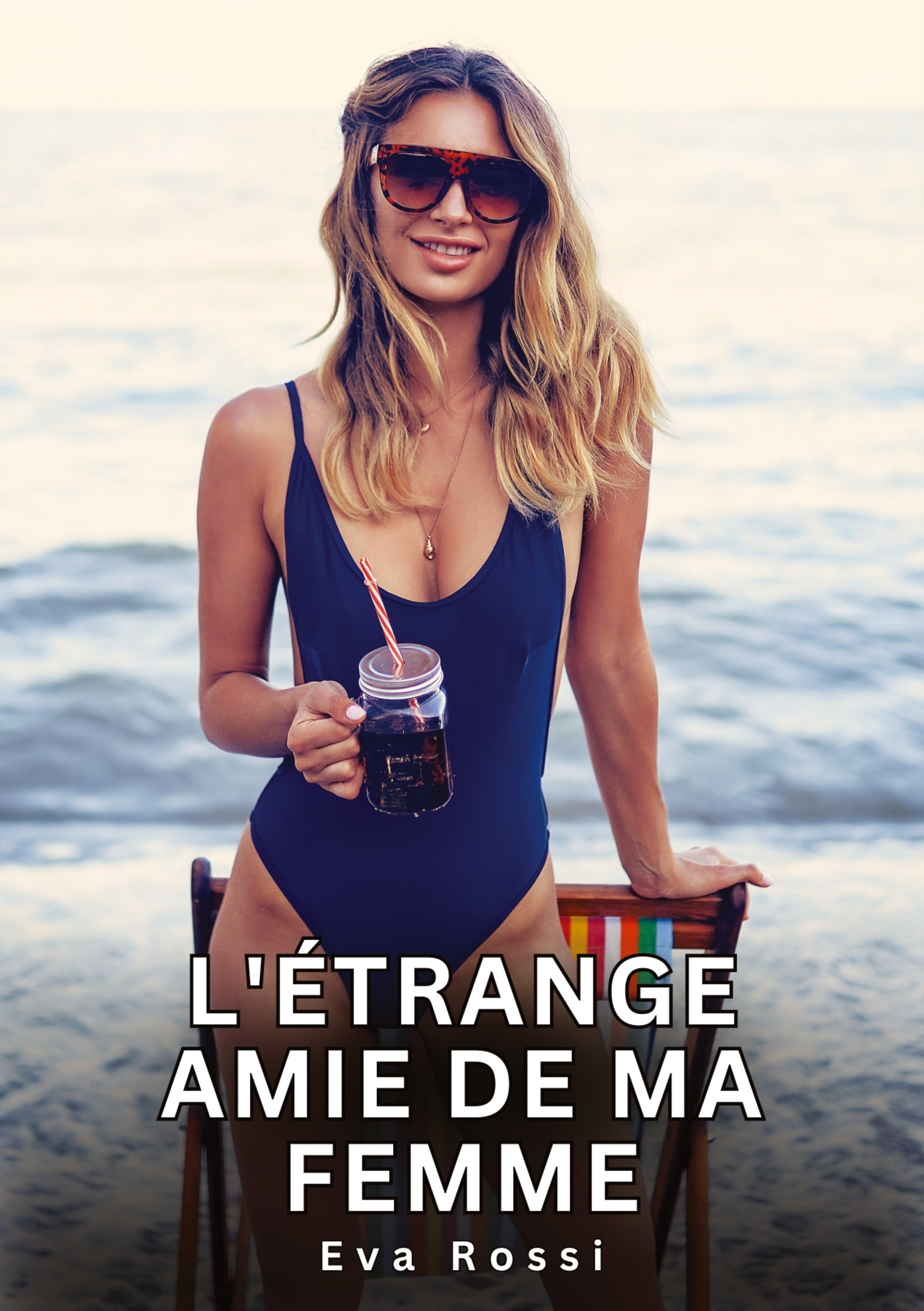 L'étrange amie de ma femme