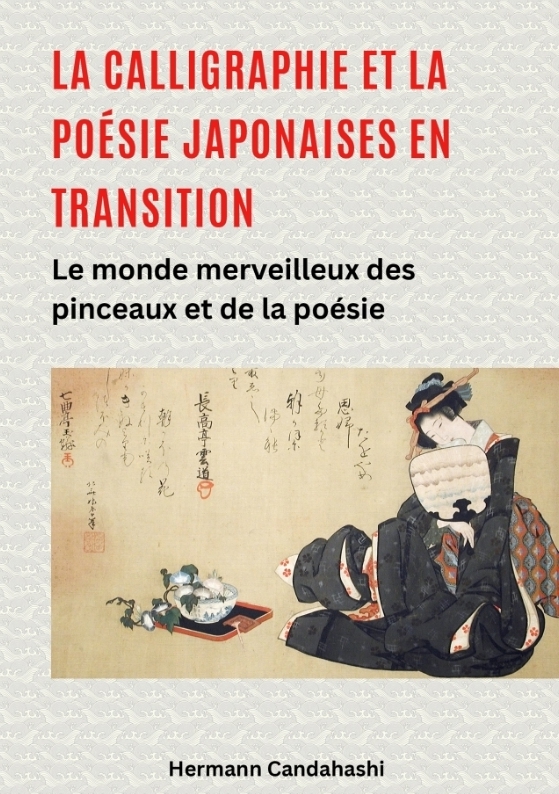 La calligraphie et la poésie japonaises en transition