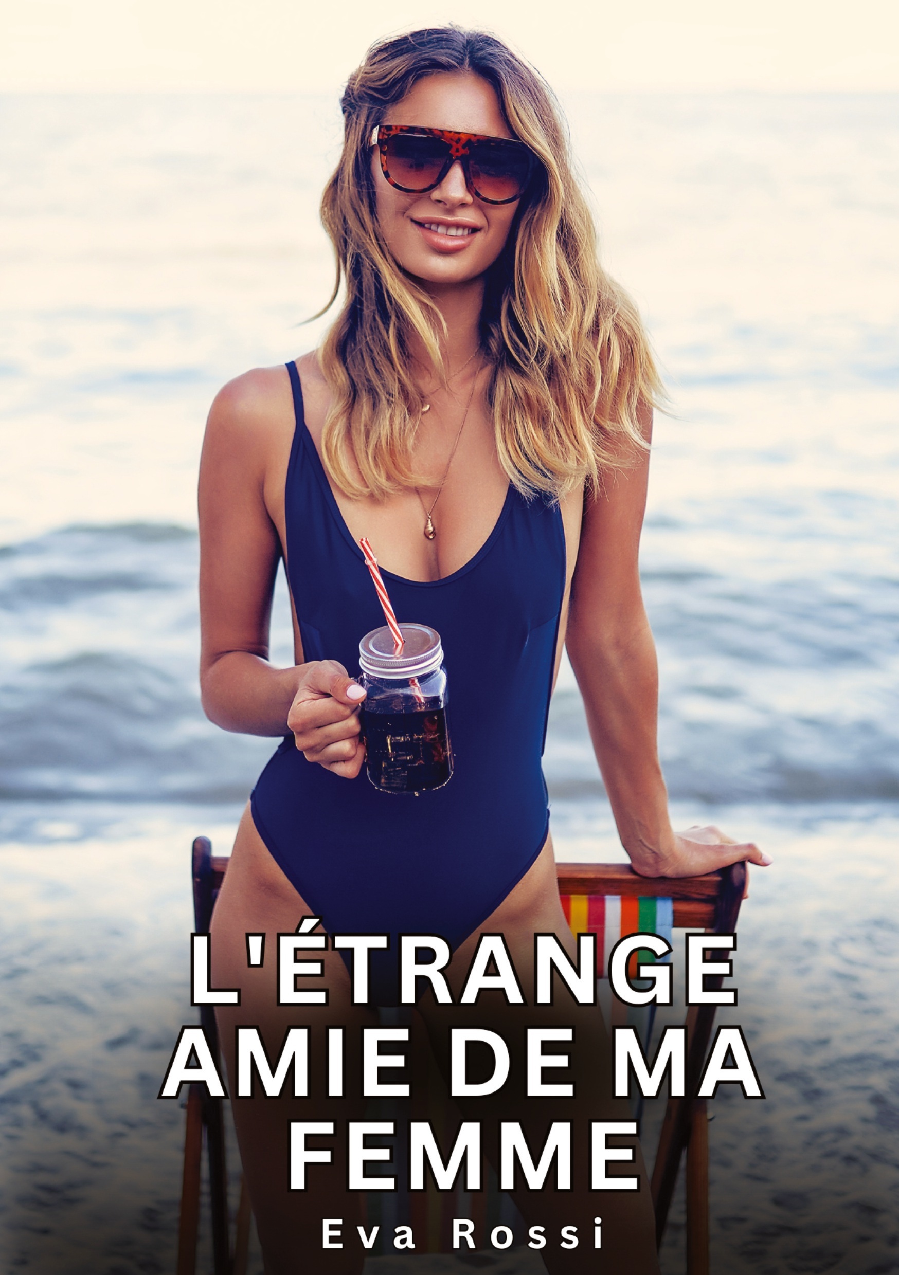 L'étrange amie de ma femme