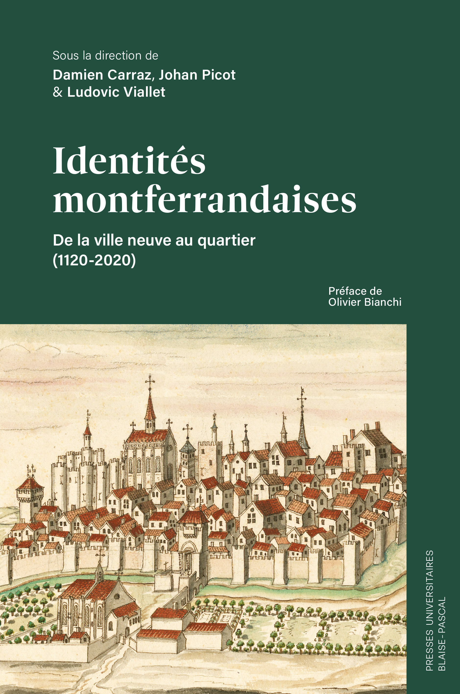 Identités montferrandaises - de la ville neuve au quartier, 1120-2020