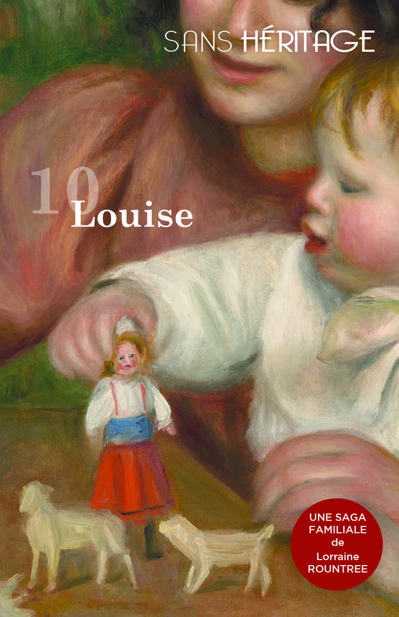 Sans héritage volume 10 : Louise