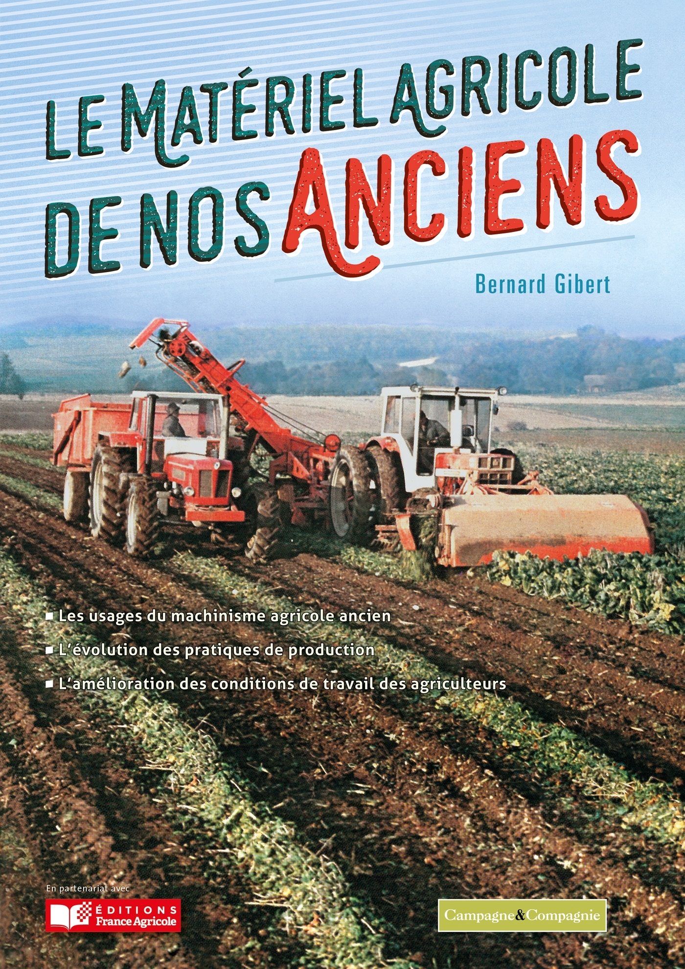 Le matériel agricole de nos anciens