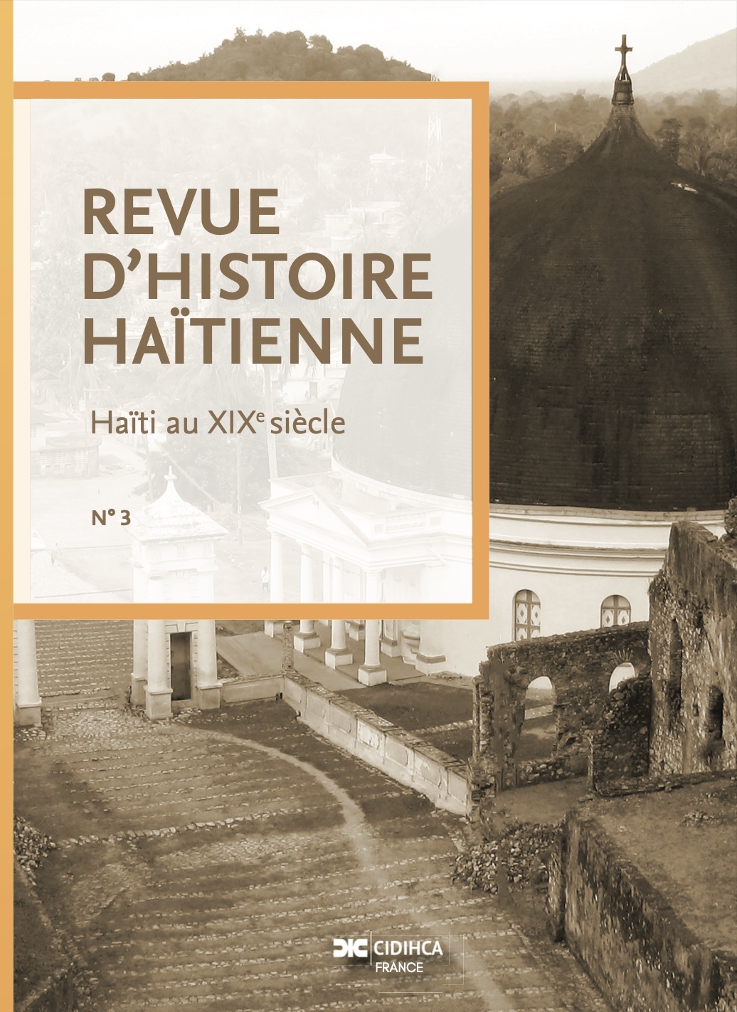 La Revue d'Histoire n°3 - Haïti au XIXe siècle