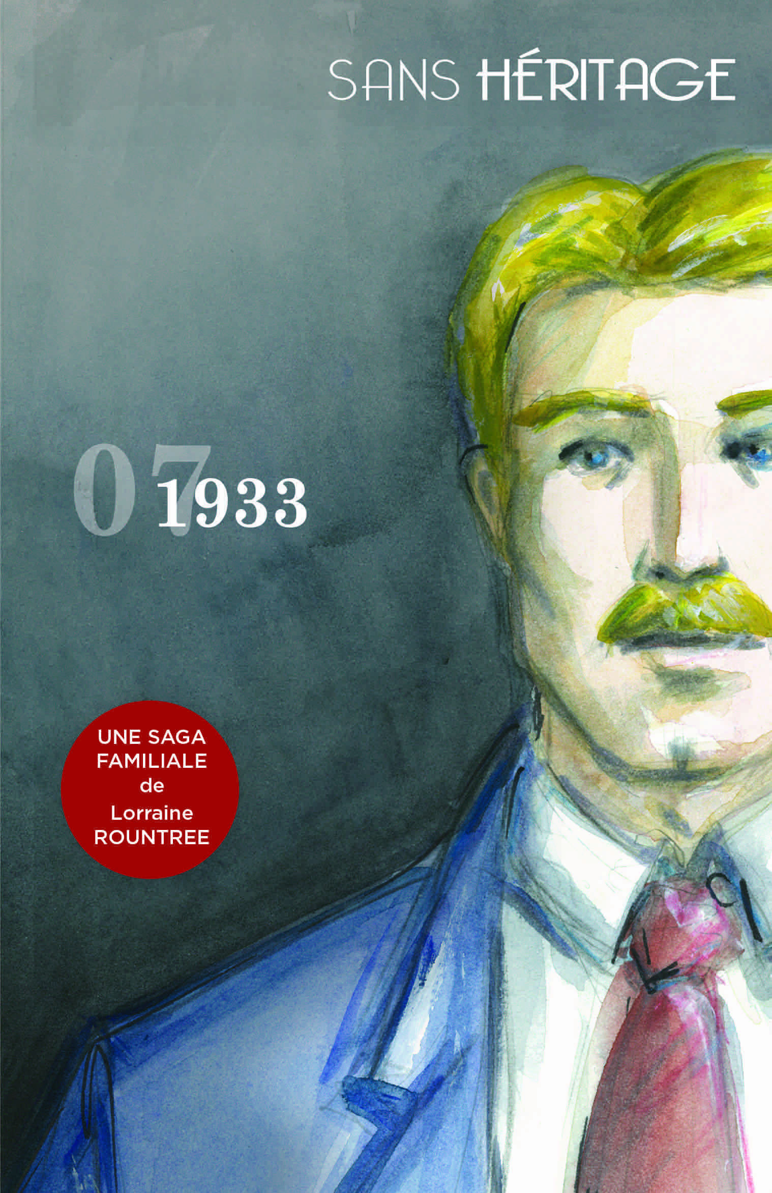 Sans Héritage volume 7 : 1933