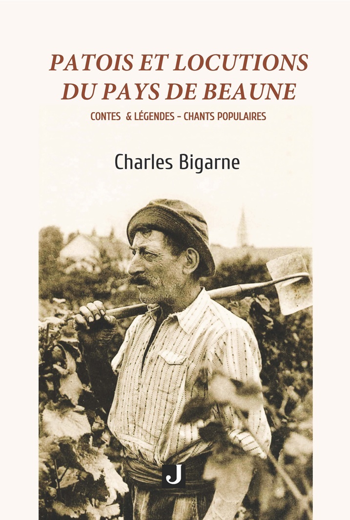 PATOIS ET LOCUTIONS DU PAYS DE BEAUNE