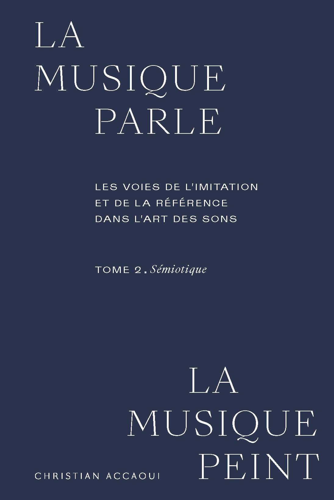 La musique parle, la musique peint. Les voies de l'imitation et de la référence dans l'art des sons