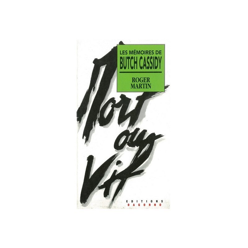 Les mémoires de Butch Cassidy