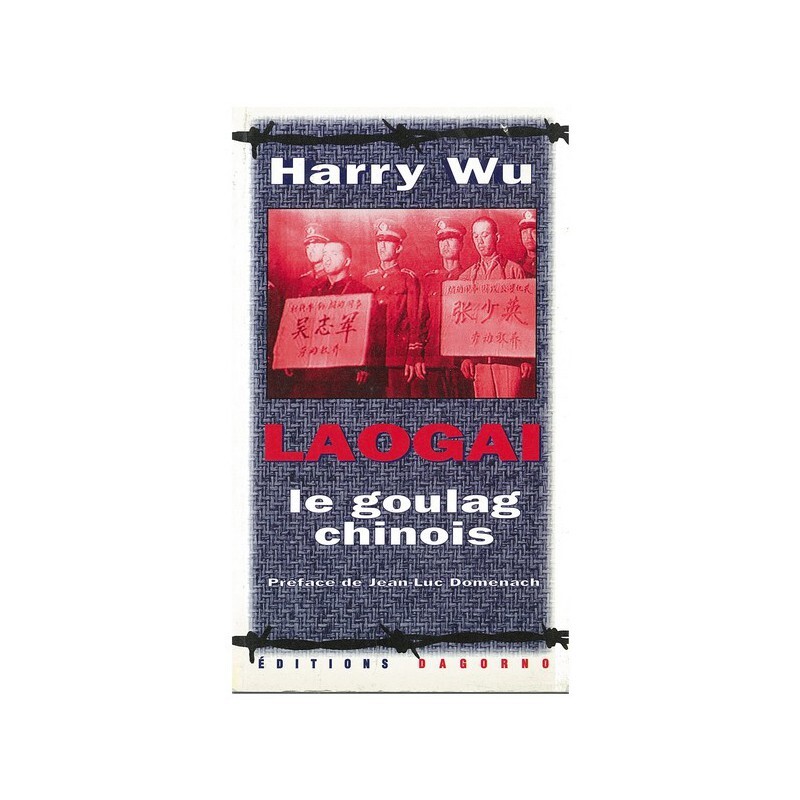 Laogaï : le goulag chinois