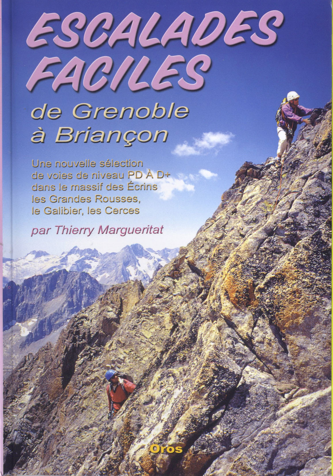 Escalades faciles - de Grenoble à Briançon