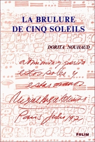 LA BRULURE DE CINQ SOLEILS. BIOGRAPHIE RAISONNEE DE M.A. ASTURIAS