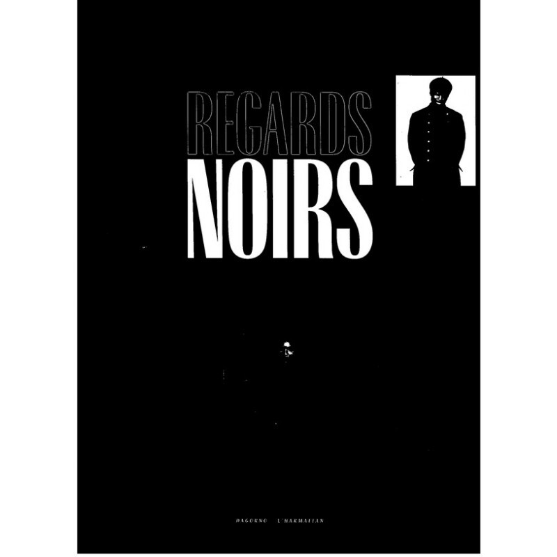 Regards noirs