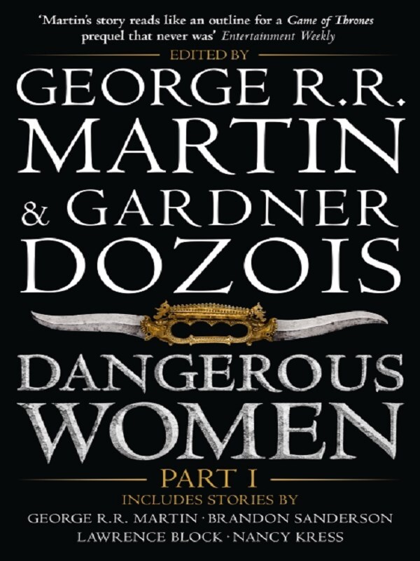 Dangerous Women Part 1