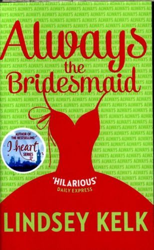 Always the Bridesmaid