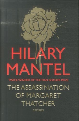 THE ASSASSINATION OF MARGARET THATCHER