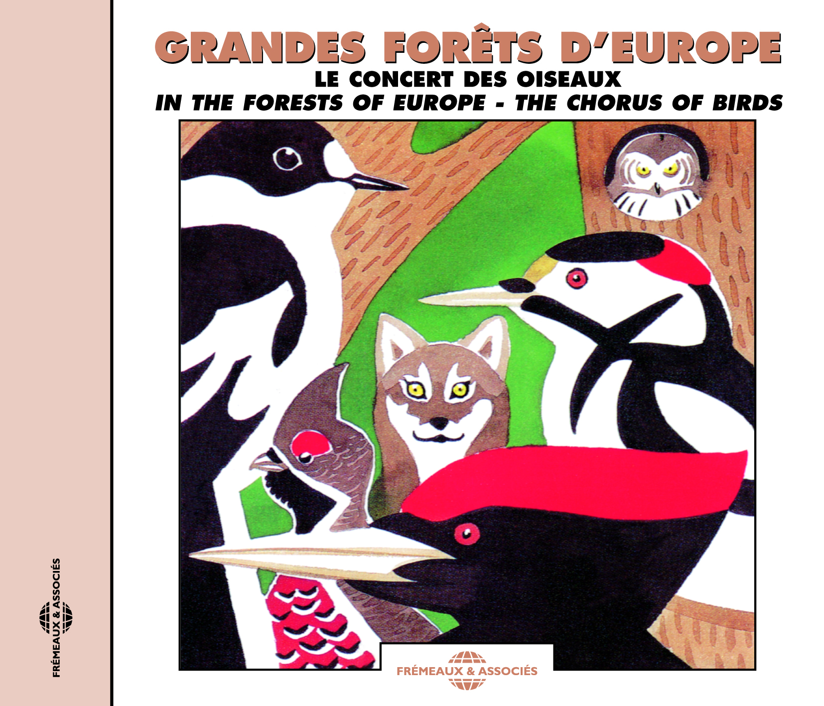 GRANDES FORETS D'EUROPE LE CONCERT DES OISEAUX
