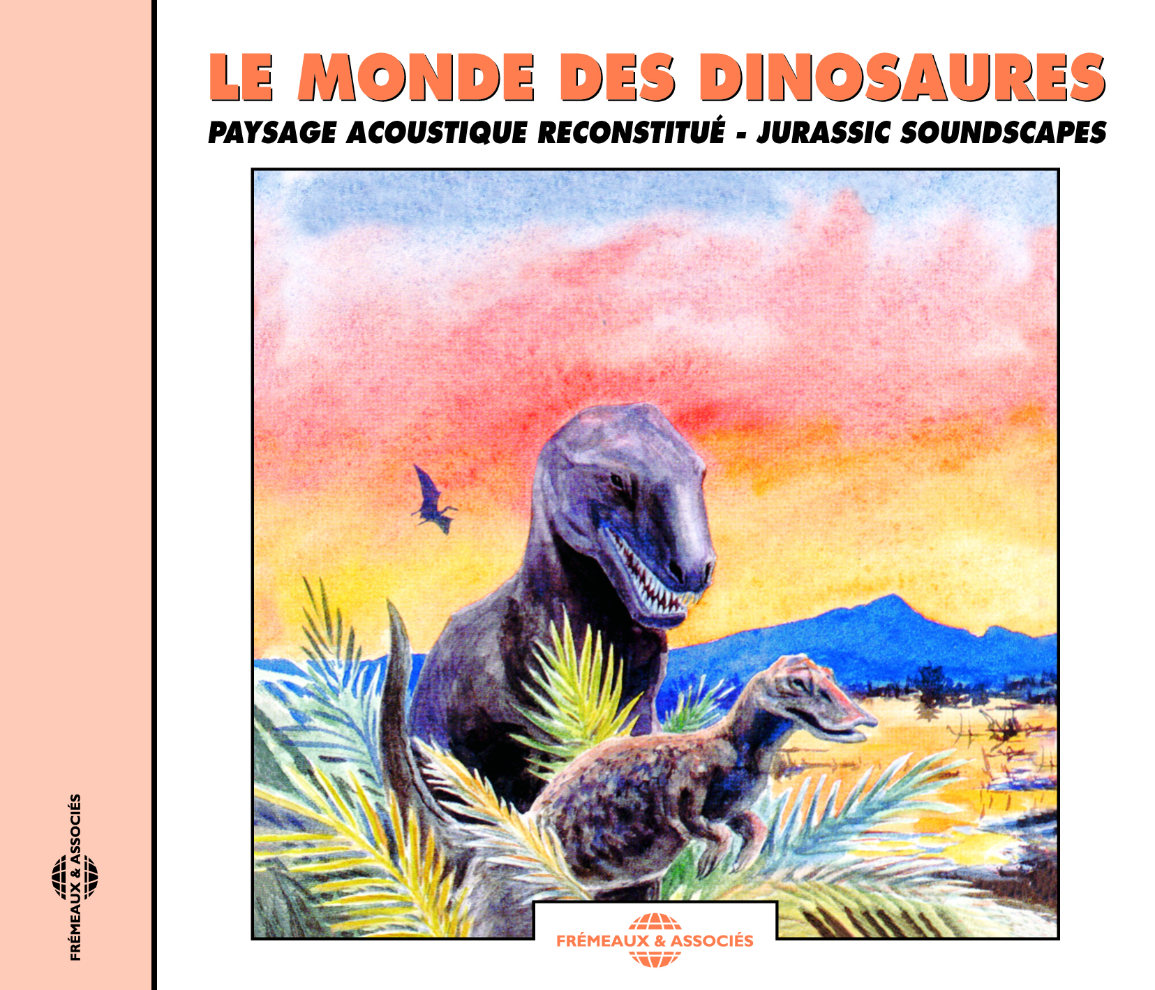 LE MONDE DES DINOSAURES