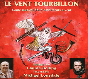 LE VENT TOURBILLON CONTE MUSICAL POUR INSTRUMENTS AVEC MICHAEL LONSDALE