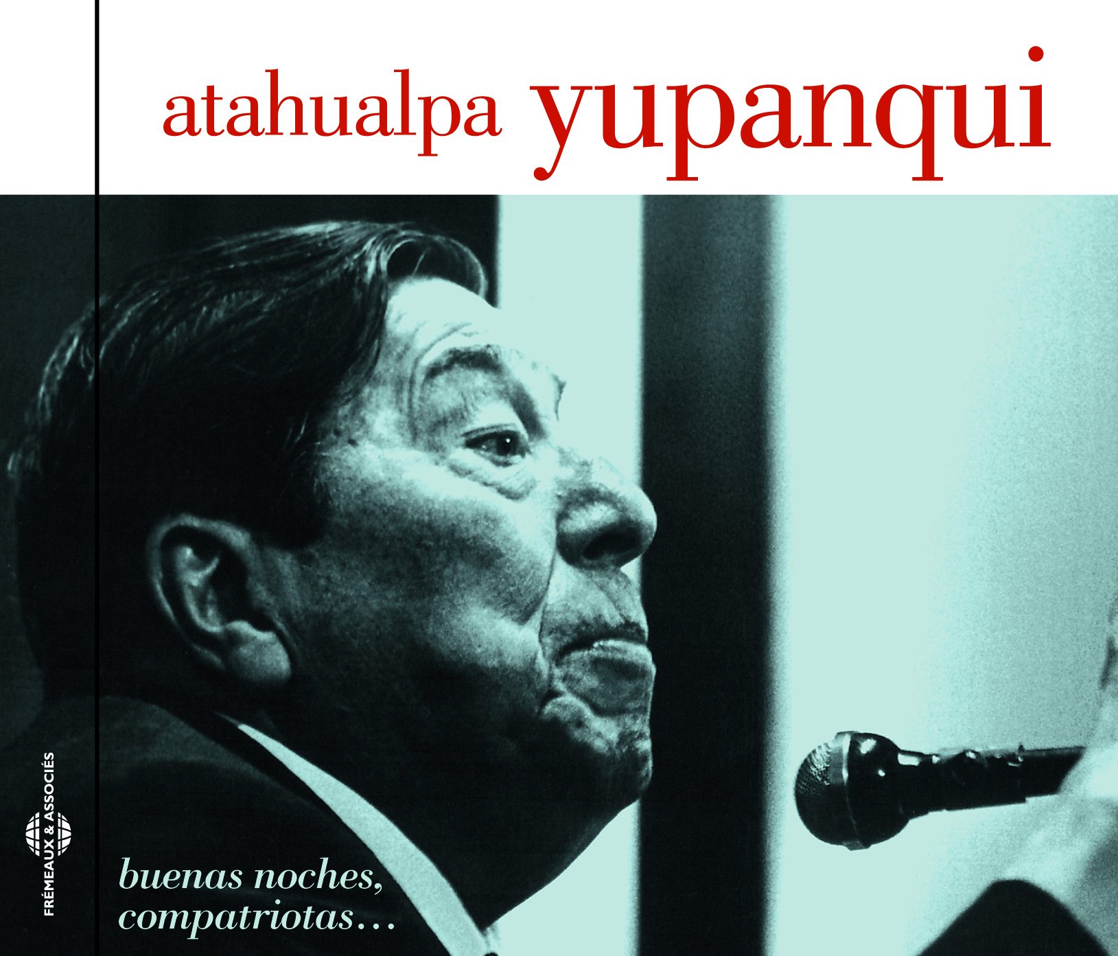 ATAHUALPA YUPANQUI - BUENAS NOCHES, COMPATRIOTAS (LIVE 1982)