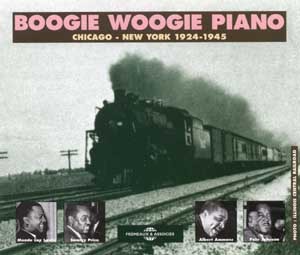 BOOGIE WOOGIE PIANO CHICAGO NEW YORK 1924 1945 ANTHOLOGIE SUR DOUBLE CD AUDIO