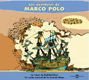 LES AVENTURES DE MARCO POLO