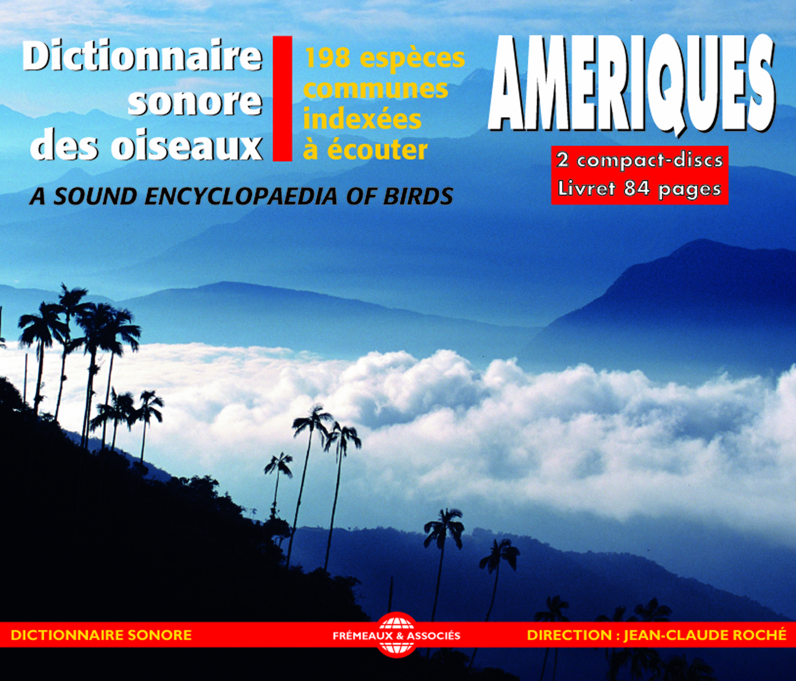 OISEAUX D'AMERIQUE DICTIONNAIRE SONORE DES OISEAUX D'AMERIQUE