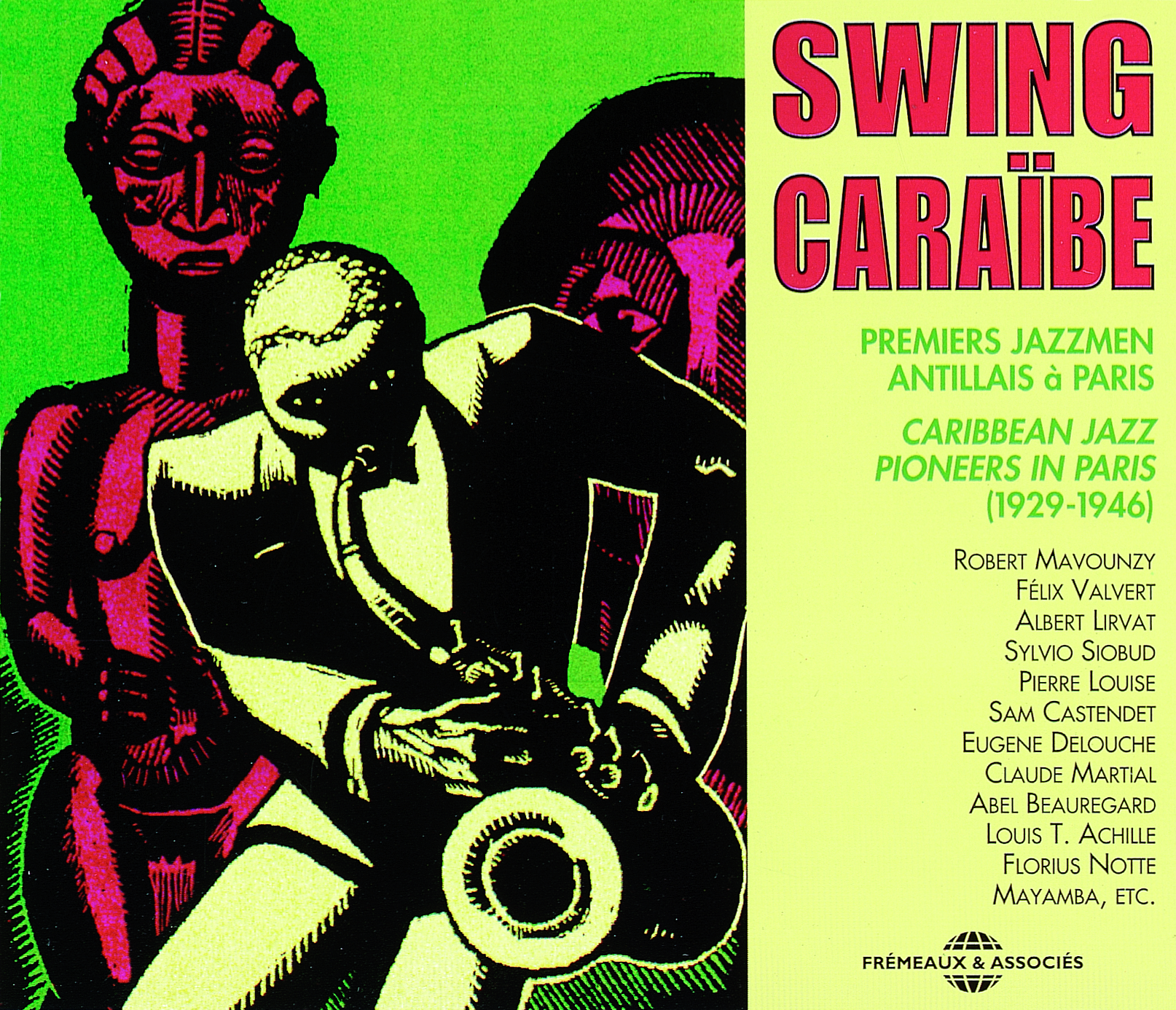 SWING CARAIBE CARIBBEAN JAZZ PIONEERS IN PARIS 1929 1946 ANTHOLOGIE SUR DOUBLE CD AUDIO