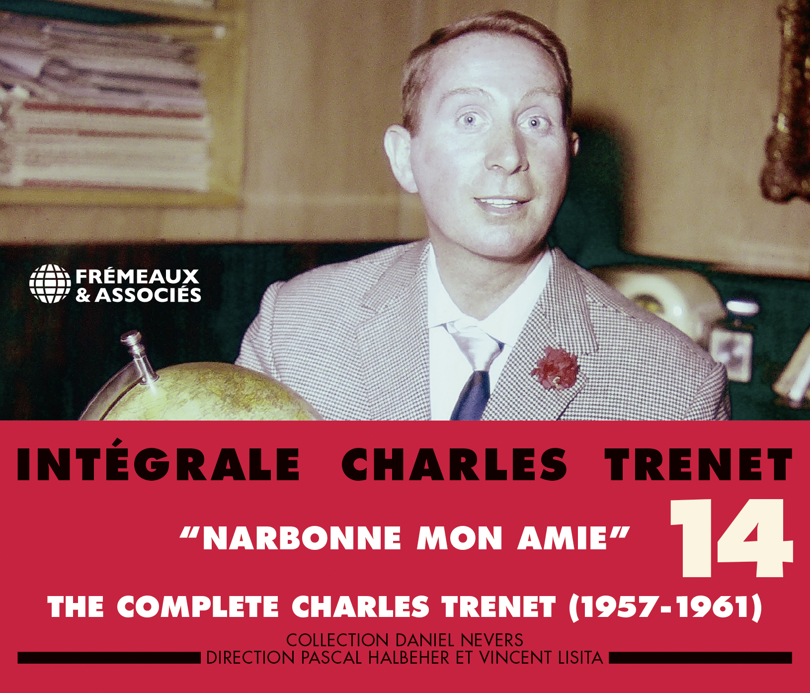 INTÉGRALE VOL. 14 "NARBONNE MON AMIE" (1957-1961)