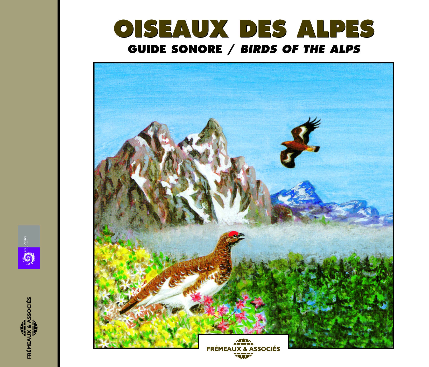 OISEAUX DES ALPES GUIDE SONORE
