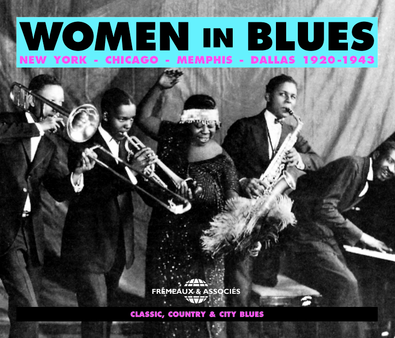 WOMEN IN BLUES NEW YORK  CHICAGO  MEMPHIS  DALLAS 1920 1943 ANTHOLOGIE SUR DOUBLE CD AUDIO