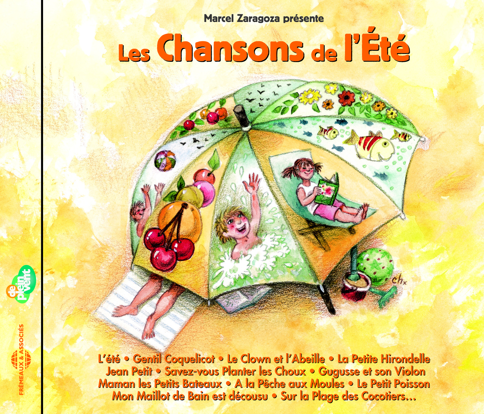 LES CHANSONS DE L'ETE (GENTIL COQUELICOT  SAVEZ-VOUS PLANTER LES CHOUX  MAMAN LES PETITS ) CD