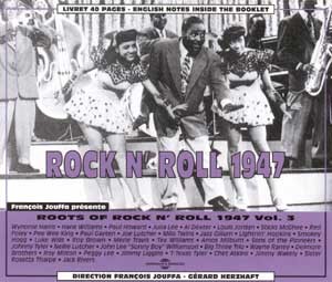 ROOTS OF ROCK N ROLL VOLUME 3 1947 1947 COFFRET DOUBLE CD AUDIO