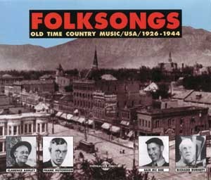 FOLKSONGS OLD TIME COUNTRY MUSIC 1926 1944 ANTHOLOGIE SUR DOUBLE CD AUDIO