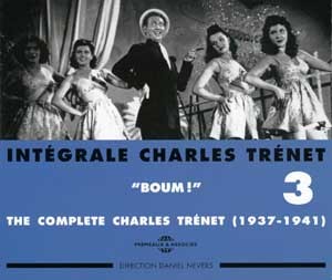 INTEGRALE CHARLES TRENET VOLUME 3 BOUM 1937 1941 DOUBLE CD AUDIO