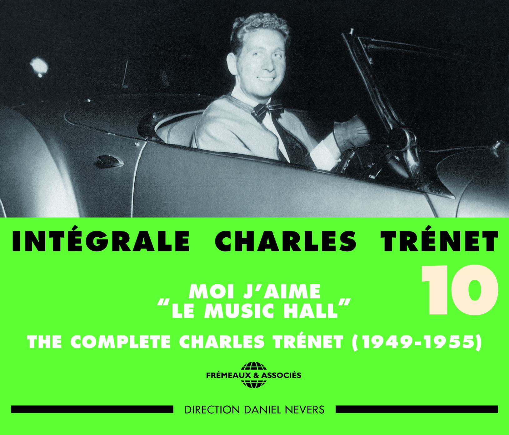 INTEGRALE CHARLES TRENET VOLUME 10 MOI J AIME LE MUSIC HALL 1949 1955