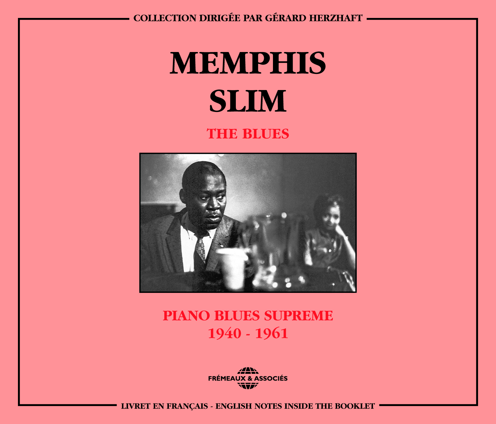 MEMPHIS SLIM - THE BLUES : PIANO BLUES SUPREME 1940-1961