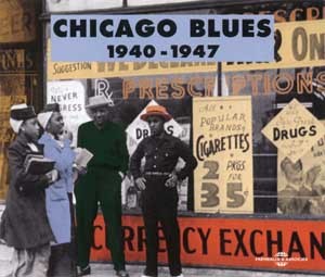 CHICAGO BLUES ANTHOLOGIE 1940 1947 COFFRET DOUBLE CD AUDIO