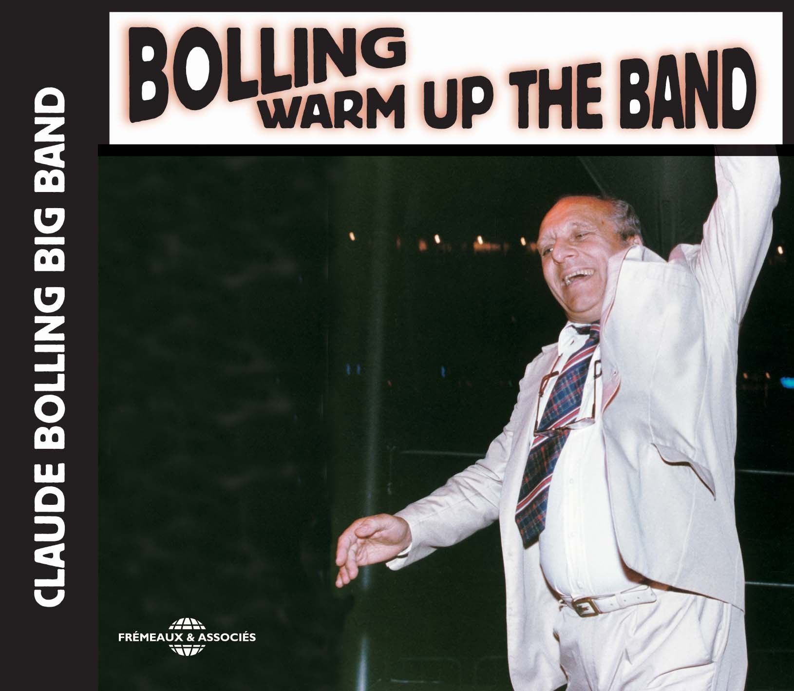 WARM UP THE BAND PAR CLAUDE BOLLING BIG BAND