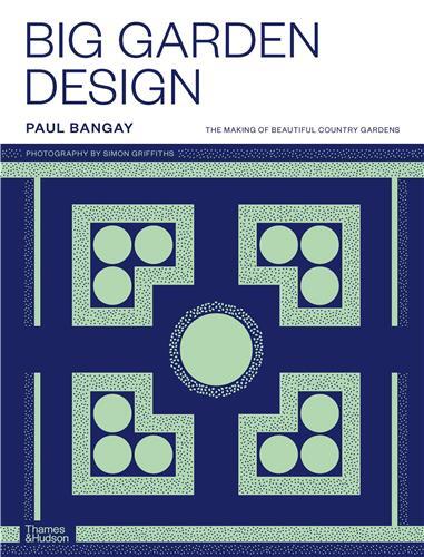 Paul Bangay Big Garden Design /anglais