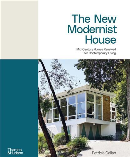 The New Modernist House /anglais