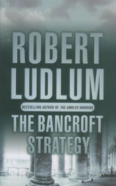 The Bancroft Strategy