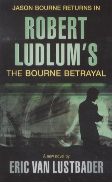 THE BOURNE BETRAYAL