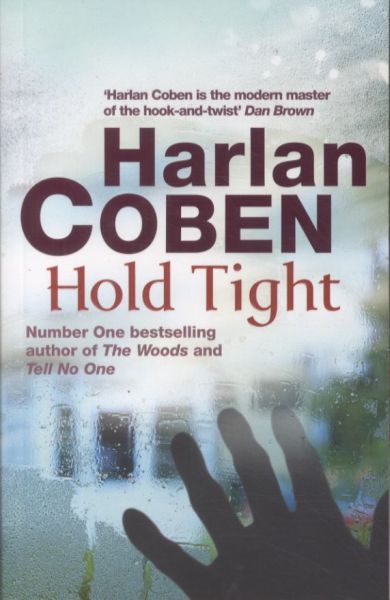 HOLD TIGHT