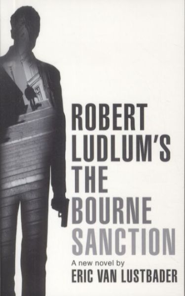 Robert Ludlum's 'The Bourne Sanction'
