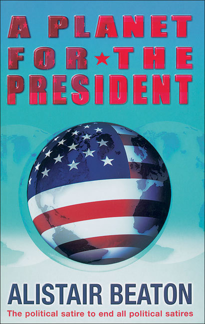 Planet for the president -a-